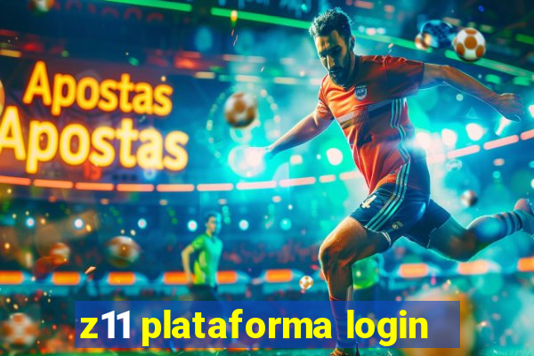 z11 plataforma login